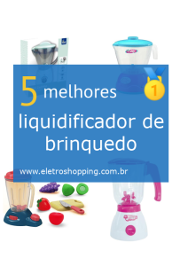 Melhores liquidificadores de brinquedo