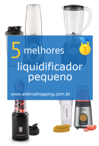 Melhores liquidificadores pequenos