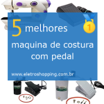 Melhores máquinas de costura com pedal