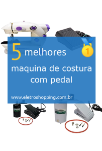 Melhores máquinas de costura com pedal