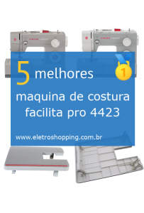 Melhores máquinas de costura facilita pro 4423