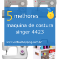 Melhores máquinas de costura singer 4423