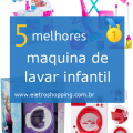 máquinas de lavar infantis