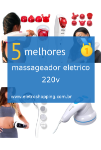 Melhor massageador elétrico 220v