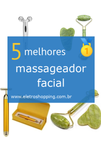 Melhor massageador facial