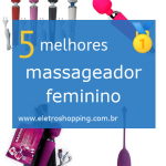 Melhor massageador feminino