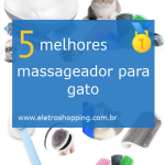 Melhor massageador para gato