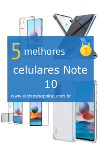 Melhores celulares Note 10