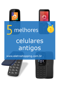 Melhores celulares antigos