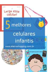 Melhores celulares infantis