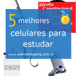 Melhores celulares para estudar