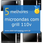 microondas com grill 110v