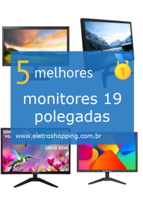 monitores 19 polegadas