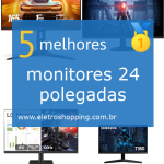 monitores 24 polegadas