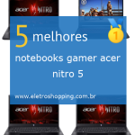 notebooks gamer acer nitro 5