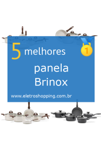 Melhores panelas Brinox