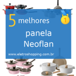 Melhores panelas Neoflan