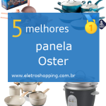 Melhores panelas Oster