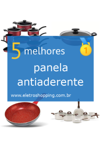 Melhores panelas antiaderentes