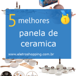 Melhores panelas de ceramicas