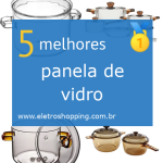 Melhores panelas de vidro