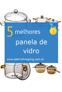 Melhores panelas de vidro