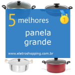 Melhores panelas grandes