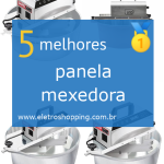 Melhores panelas mexedoras