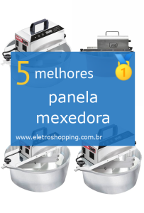 Melhores panelas mexedoras