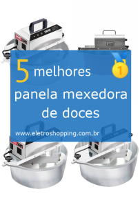 Melhores panelas mexedoras de doces