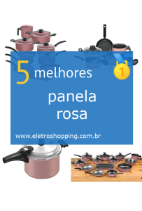 Melhores panelas rosas