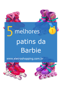 patins da Barbie