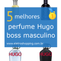 Melhores perfumes Hugo boss masculinos