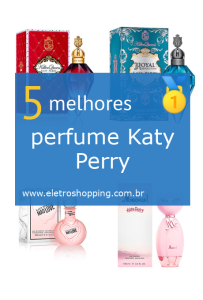 Melhores perfumes Katy Perry