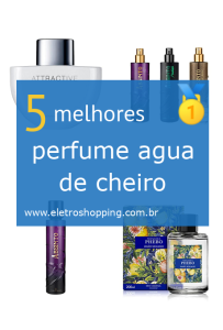 Melhores perfumes água de cheiro