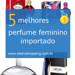 Melhores perfumes femininos importados