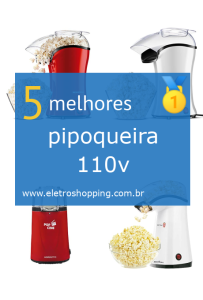 Melhores pipoqueira 110v