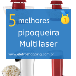 Melhores pipoqueira Multilaser