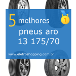 Melhores pneus aro 13 175/70