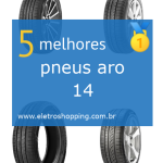 Melhores pneus aro 14