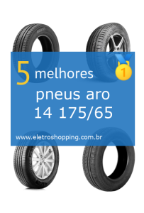 Melhores pneus aro 14 175/65
