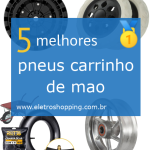 Melhores pneus carrinho de mao