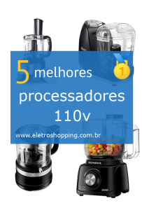 Melhores processadores 110v