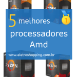 Melhores processadores Amd