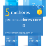 Melhores processadores core i3