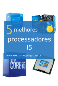 Melhores processadores i5