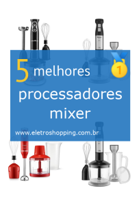 Melhores processadores mixer