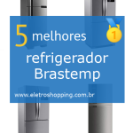 Melhor refrigerador Brastemp