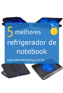 Melhor refrigerador de notebook