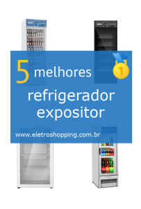 Melhor refrigerador expositor
